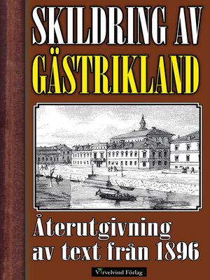 cover image of Skildring av Gästrikland år 1896